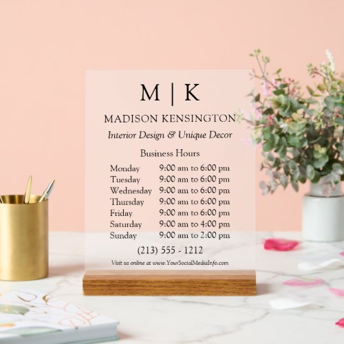 Modern Monogram or Add Logo Business Hours Acrylic Sign