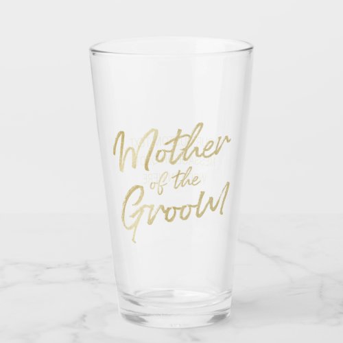 Modern Mother of the Groom Gold Script Typography Glass