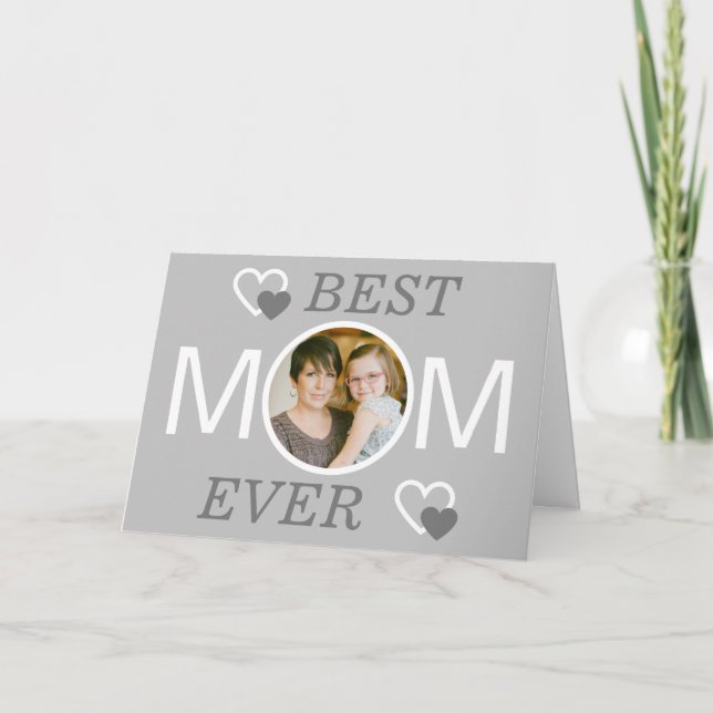 Modern Mothers Day Best Mom Ever Light Gray Photo Holiday Card (Front)