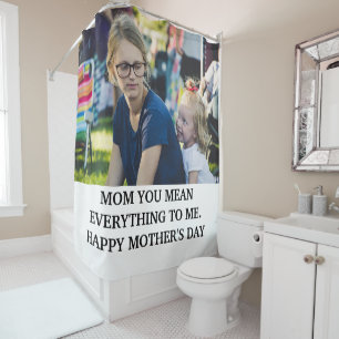 Modern mothers day photo mom you mean everything shower curtain