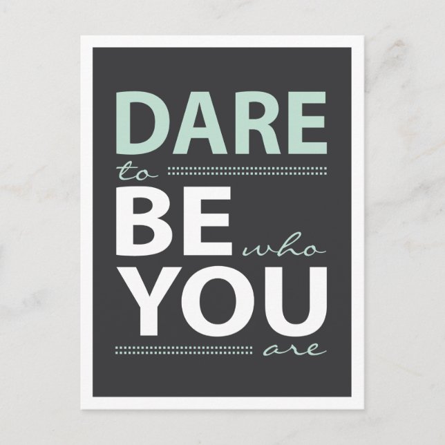 Modern Motivational Dare to be you Postcard (Front)