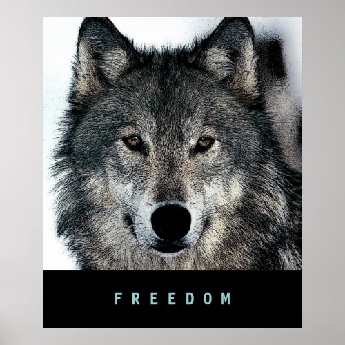 Modern Motivational Freedom Wolf Poster Print