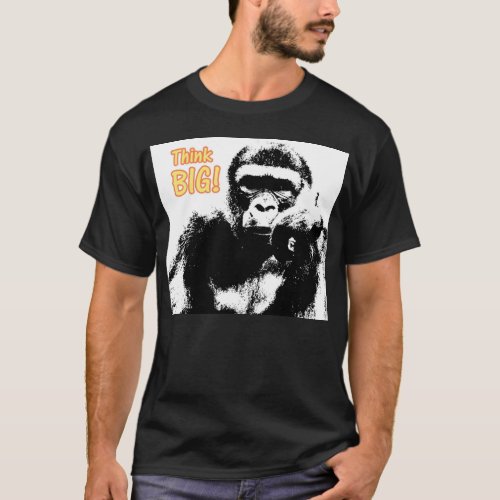 Modern Motivational Inspirational Quote Gorilla T_Shirt