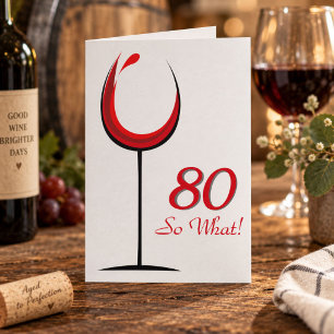Modern Motivational Red Wine Glass 80th Birthday Card