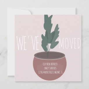Modern Moved NEW HOME Address Potted Plant