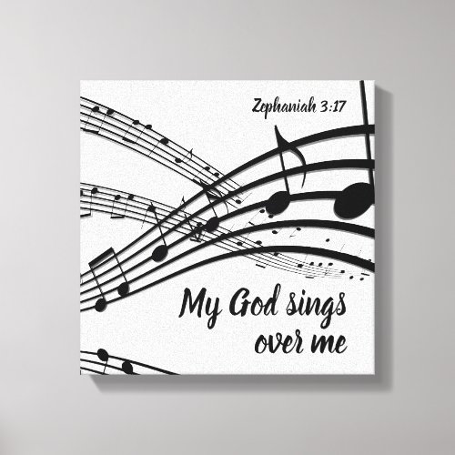 Modern MY GOD SINGS OVER ME Christian Canvas Print