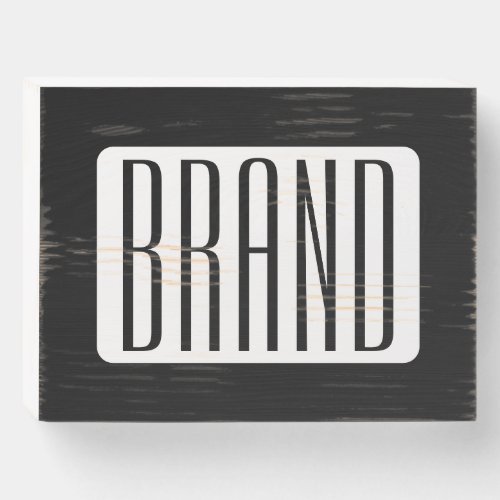Modern Name or Editable Brand Name for Business  Wooden Box Sign