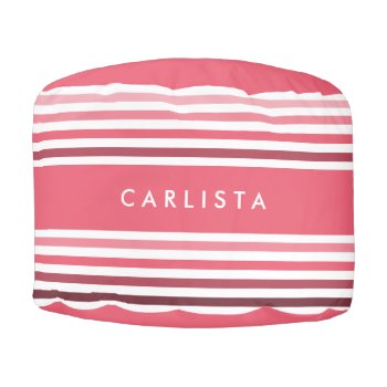 Modern Name With Bright Pink Ombre Stripes Pouf by ohsogirly at Zazzle