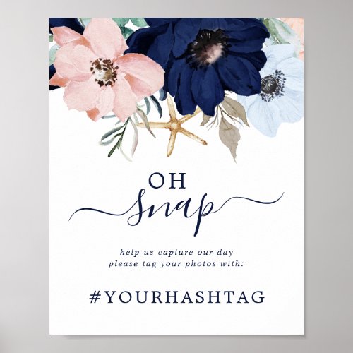 Modern Nautical  Floral Oh Snap Hashtag Sign