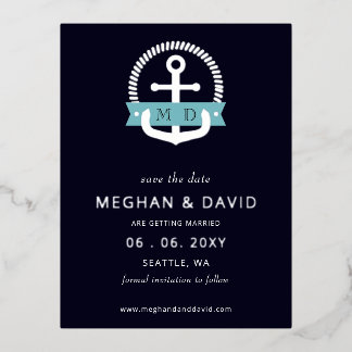 Modern Navy Anchor Nautical Monogram save the date Foil Invitation Postcard