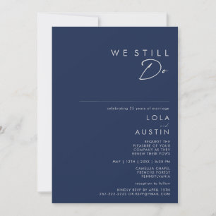 Modern Navy Blue Silver We Still Do Renewal Invitation