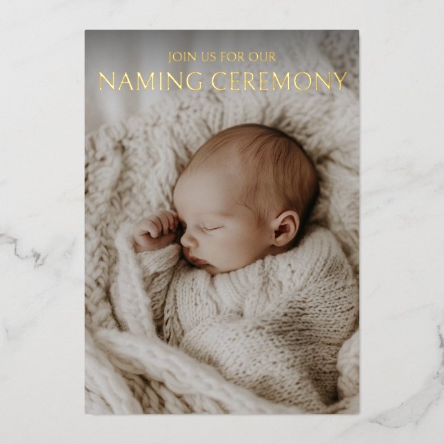Modern Neutral Baby Naming Ceremony Photo Gold Foil Invitation (Front)