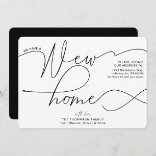 Modern New Home Calligraphy Black & White Moving Announcement