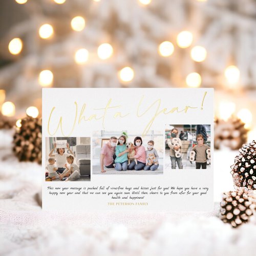 Modern New Year what a year script 3 photos Foil Holiday Card