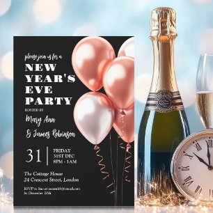MODERN New Years Eve Rose Gold Balloons Black Invitation