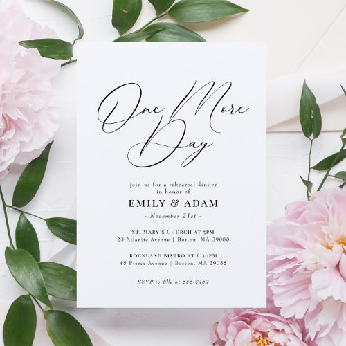 Modern One More Day Rehearsal Dinner Invitation