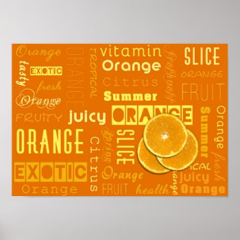 Modern Orange Typography Fruit Slice Poster by SorayaShanCollection at Zazzle
