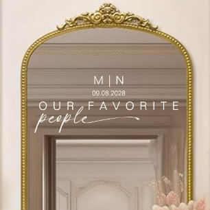Modern Our Favorite People Wedding Mirror Decal