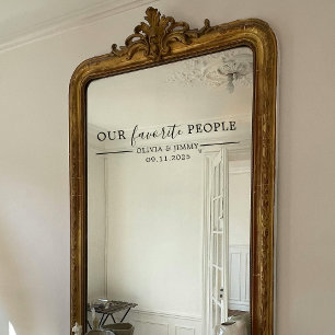 Modern “Our Favorite People” Wedding Mirror Decal 