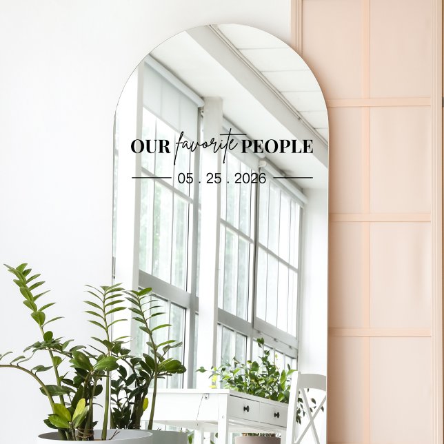 Modern Our Favorite People Wedding Mirror Decal (Creator Uploaded)