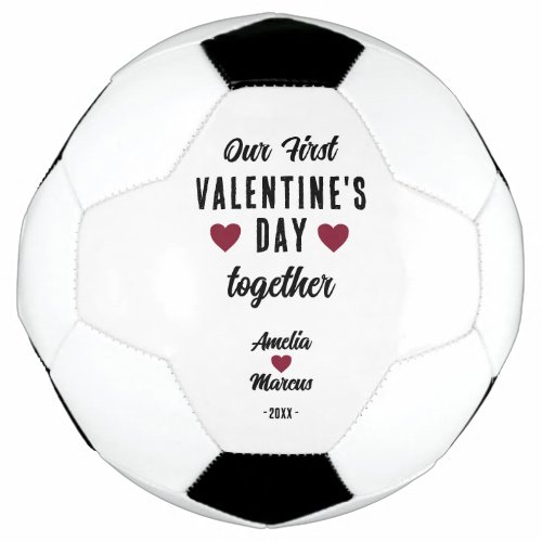 Modern Our First Valentines Day Together   Soccer Ball