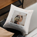 Modern our wedding day couple photo  throw pillow<br><div class="desc">"Transform your cherished wedding moments into a beautiful keepsake with our Personalized Customized Wedding Photo Throw Pillow. Exquisitely designed to incorporate your favorite wedding photo images, this pillow is a unique way to add a touch of love and memories to your home. Personalize it with your special wedding date and...</div>