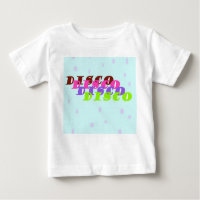 Modern Pastel Color Disco Quote Design Baby T-Shirt