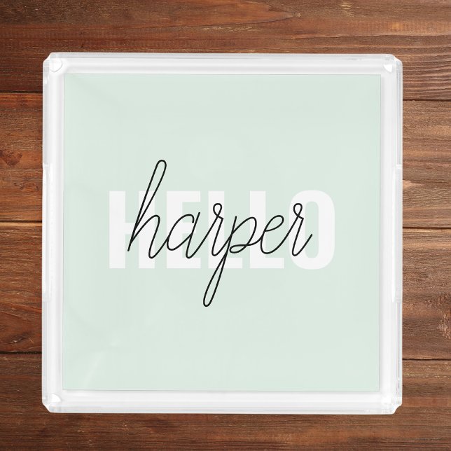 Modern Pastel Mint Hello And You Name Acrylic Tray (Creator Uploaded)
