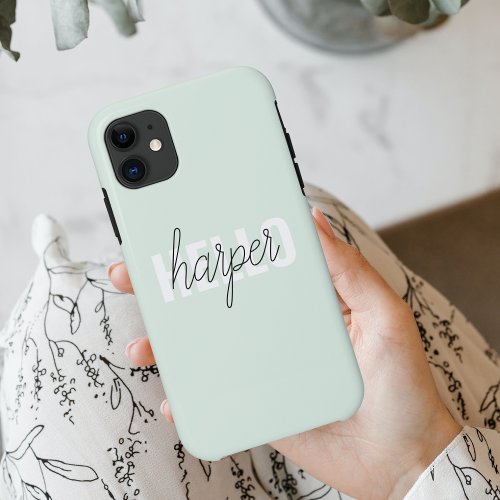 Modern Pastel Mint Hello And You Name iPhone 11 Case