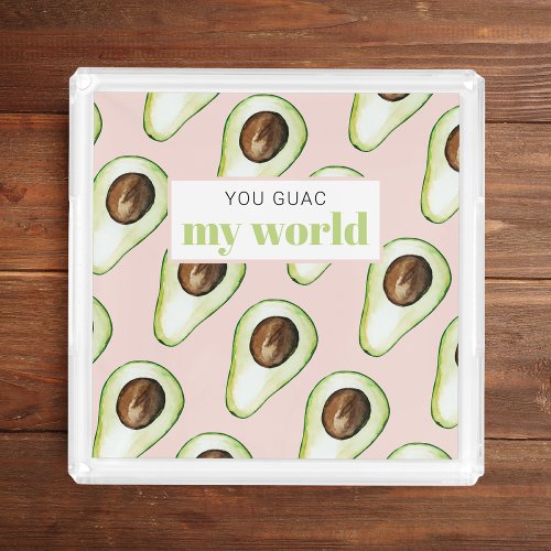 Modern Pastel Pink And Green Avocado Fun Quote  Acrylic Tray