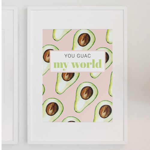 Modern Pastel Pink And Green Avocado Fun Quote Poster