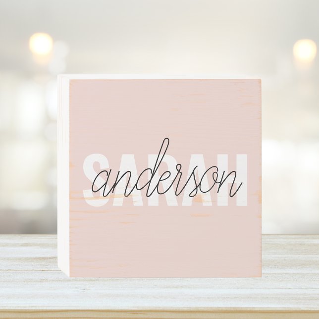 Modern Pastel Pink Beauty Personalized You Name Wooden Box Sign (Creator Uploaded)