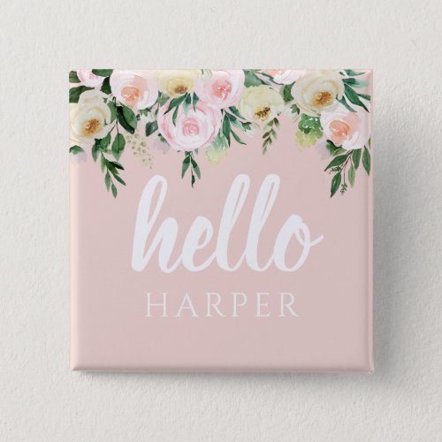 Modern Pastel Pink Flowers Hello And You Name Button