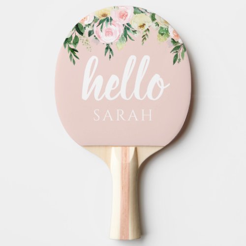 Modern Pastel Pink Flowers Hello And You Name Ping Pong Paddle