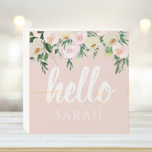 Modern Pastel Pink Flowers Hello And You Name Wooden Box Sign