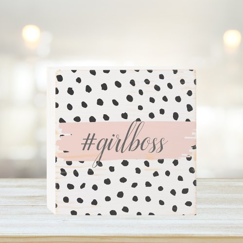 Modern Pastel Pink Girl Boss  Black Dots Wooden Box Sign