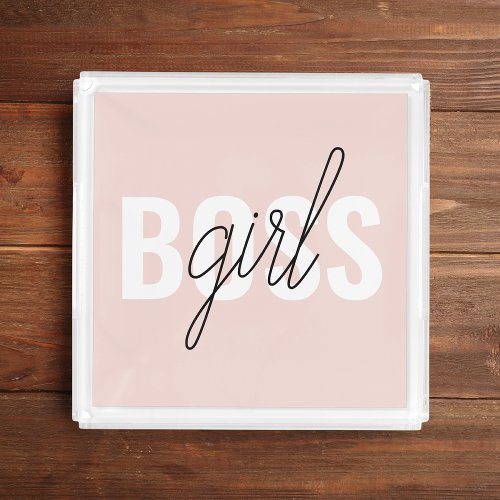 Modern Pastel Pink Girl Boss Phrase Acrylic Tray