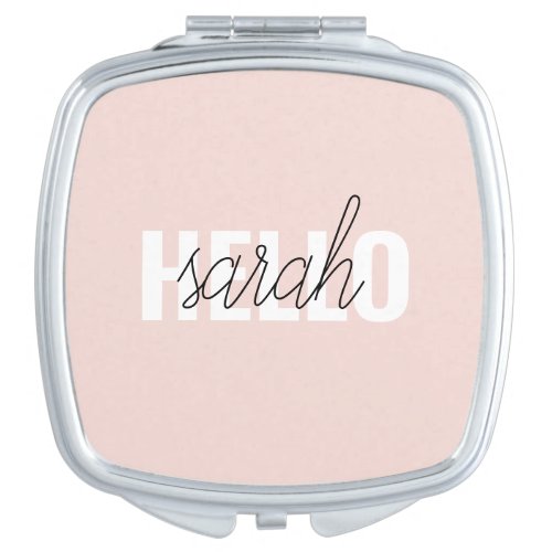 Modern Pastel Pink Hello And You Name Compact Mirror