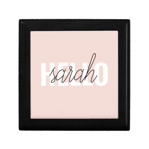 Modern Pastel Pink Hello And You Name Gift Box