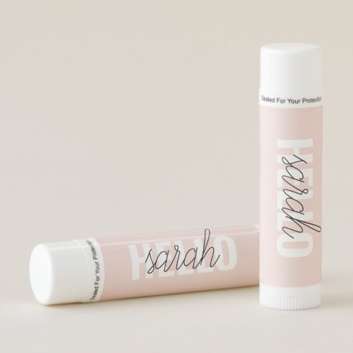 Modern Pastel Pink Hello And You Name Lip Balm