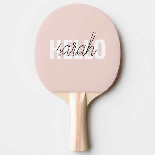 Modern Pastel Pink Hello And You Name Ping Pong Paddle