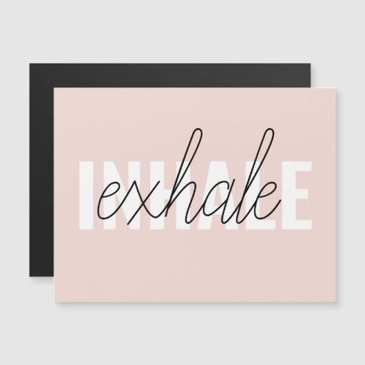 Modern Pastel Pink Inhale Exhale Quote (Front/Back)