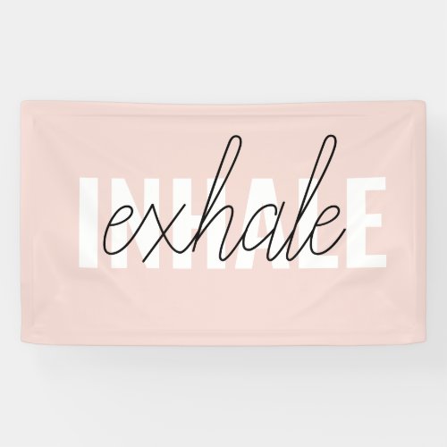 Modern Pastel Pink Inhale Exhale Quote Banner