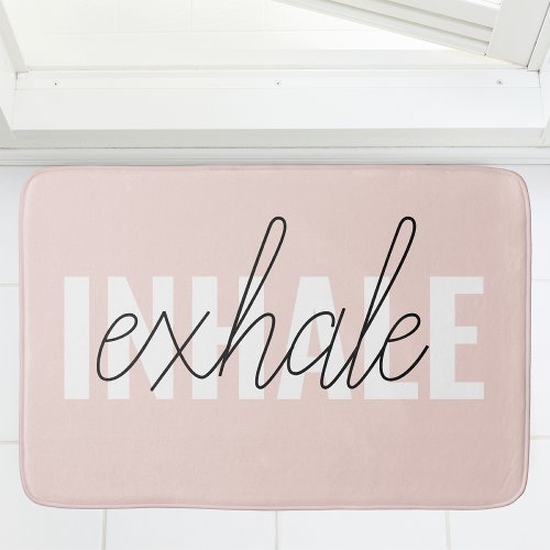 Modern Pastel Pink Inhale Exhale Quote Bath Mat