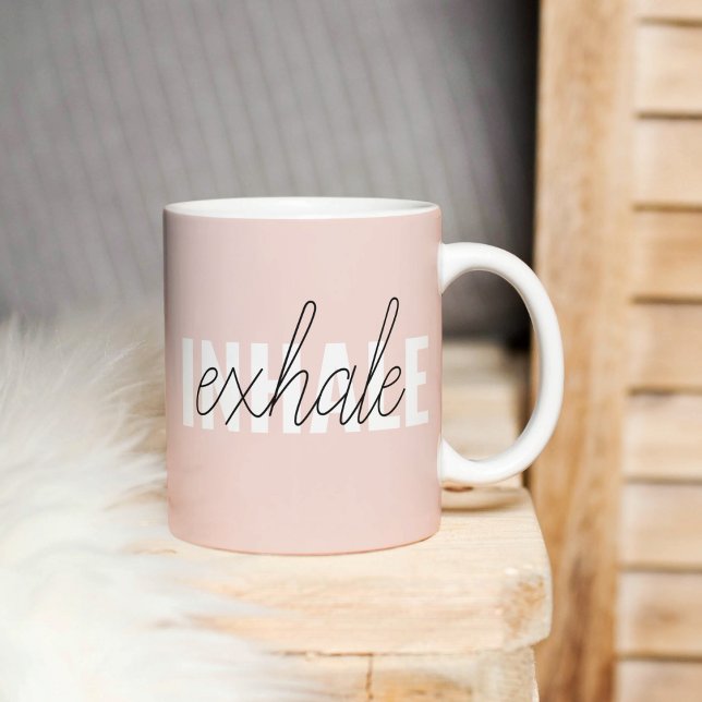 Modern Pastel Pink Inhale Exhale Quote Coffee Mug (Creator Uploaded)