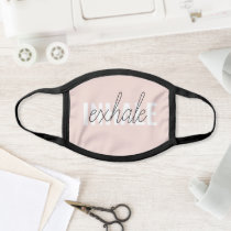 Modern Pastel Pink Inhale Exhale Quote Face Mask