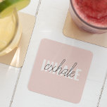 Modern Pastel Pink Inhale Exhale Quote Glass Coaster<br><div class="desc">Modern Pastel Pink Inhale Exhale Quote</div>