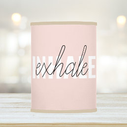 Modern Pastel Pink Inhale Exhale Quote Lamp Shade