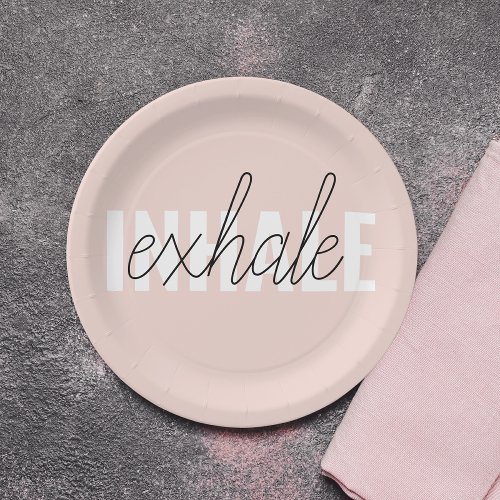 Modern Pastel Pink Inhale Exhale Quote Paper Plates