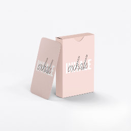 Modern Pastel Pink Inhale Exhale Quote Playing Cards